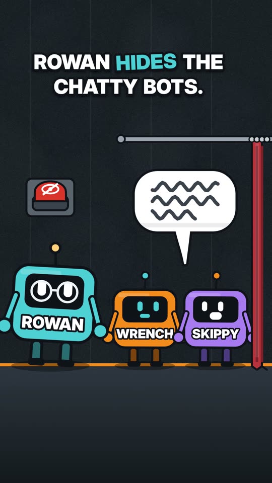 Rowan hides the chatty bots. — cartoon poster